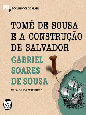 cover image of Tomé de Sousa e a construção de Salvador